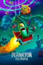 Nonton film Streaming Plankton: The Movie (2025) subtitle Bahasa Indonesia