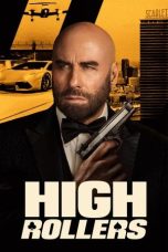 Nonton film Streaming High Rollers (2025) subtitle Bahasa Indonesia