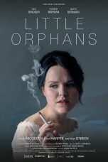 Nonton film Streaming Little Orphans (2020) subtitle Bahasa Indonesia