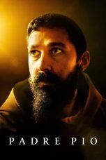 Nonton film Streaming Padre Pio (2023) subtitle Bahasa Indonesia