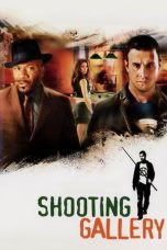 Nonton film Streaming Shooting Gallery (2005) subtitle Bahasa Indonesia