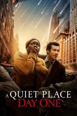 Nonton film Streaming A Quiet Place: Day One (2024) subtitle Bahasa Indonesia
