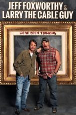 Nonton film Streaming Jeff Foxworthy & Larry the Cable Guy: We’ve Been Thinking (2016) subtitle Bahasa Indonesia