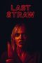 Nonton film Streaming Last Straw (2024) subtitle Bahasa Indonesia