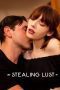 Nonton film Streaming Stealing Lust (2021) subtitle Bahasa Indonesia