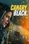 Nonton film Streaming Canary Black (2024) subtitle Bahasa Indonesia