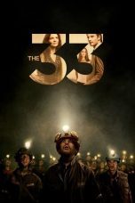 Nonton film Streaming The 33 (2015) subtitle Bahasa Indonesia