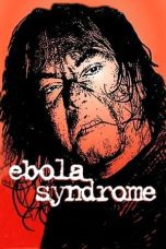 Nonton film Streaming Ebola Syndrome (1996) subtitle Bahasa Indonesia