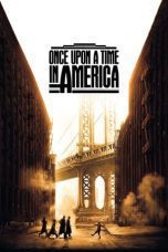 Nonton film Streaming Once Upon a Time in America (1984) subtitle Bahasa Indonesia