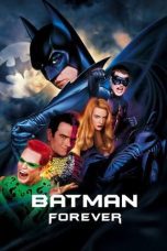 Nonton film Streaming Batman Forever (1995) subtitle Bahasa Indonesia