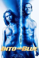 Nonton film Streaming Into the Blue (2005) subtitle Bahasa Indonesia