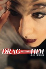 Nonton film Streaming Drag Becomes Him (2015) subtitle Bahasa Indonesia