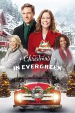 Nonton film Streaming Christmas in Evergreen (2017) subtitle Bahasa Indonesia