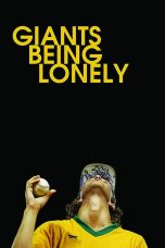 Nonton film Streaming Giants Being Lonely (2019) subtitle Bahasa Indonesia