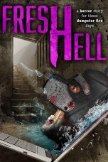 Nonton film Streaming Fresh Hell (2021) subtitle Bahasa Indonesia