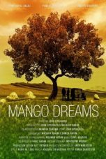 Nonton film Streaming Mango Dreams (2017) subtitle Bahasa Indonesia