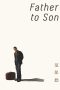 Nonton film Streaming Father to Son (2018) subtitle Bahasa Indonesia
