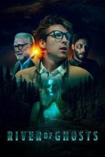 Nonton film Streaming River of Ghosts (2024) subtitle Bahasa Indonesia