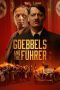 Nonton film Streaming Goebbels and the Fuhrer (2024) subtitle Bahasa Indonesia