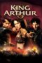 Nonton film Streaming King Arthur (2004) subtitle Bahasa Indonesia