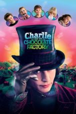 Nonton film Streaming Charlie and the Chocolate Factory (2005) subtitle Bahasa Indonesia