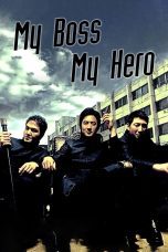 Nonton film Streaming My Boss, My Hero (2001) subtitle Bahasa Indonesia
