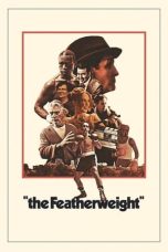 Nonton film Streaming The Featherweight (2023) subtitle Bahasa Indonesia