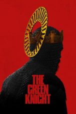 Nonton film Streaming The Green Knight (2021) subtitle Bahasa Indonesia