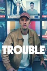 Nonton film Streaming Trouble (2024) subtitle Bahasa Indonesia