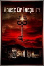 Nonton film Streaming House of Inequity (2023) subtitle Bahasa Indonesia