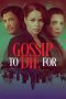 Nonton film Streaming Gossip to Die For (2024) subtitle Bahasa Indonesia
