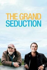 Nonton film Streaming The Grand Seduction (2014) subtitle Bahasa Indonesia