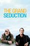 Nonton film Streaming The Grand Seduction (2014) subtitle Bahasa Indonesia