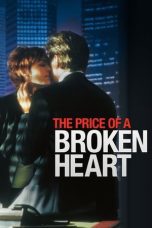 Nonton film Streaming The Price of a Broken Heart (1999) subtitle Bahasa Indonesia