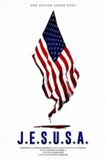 Nonton film Streaming J.E.S.U.S.A. (2020) subtitle Bahasa Indonesia