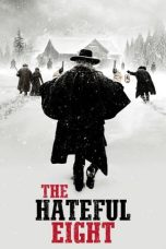 Nonton film Streaming The Hateful Eight (2015) subtitle Bahasa Indonesia