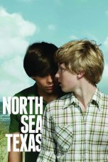 Nonton film Streaming North Sea Texas (2011) subtitle Bahasa Indonesia