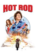 Nonton film Streaming Hot Rod (2007) subtitle Bahasa Indonesia