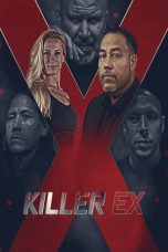 Nonton film Streaming Killer Ex (2024) subtitle Bahasa Indonesia