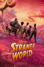 Nonton film Streaming Strange World (2022) subtitle Bahasa Indonesia