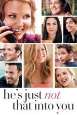 Nonton film Streaming He’s Just Not That Into You (2009) subtitle Bahasa Indonesia