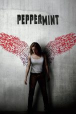 Nonton film Streaming Peppermint (2018) subtitle Bahasa Indonesia