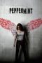 Nonton film Streaming Peppermint (2018) subtitle Bahasa Indonesia