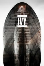 Nonton film Streaming Ivy (2015) subtitle Bahasa Indonesia