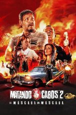 Nonton film Streaming Killing Cabos 2: The Mask of El Máscara (2021) subtitle Bahasa Indonesia