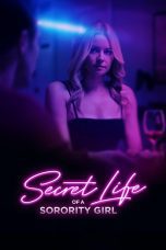 Nonton film Streaming Secret Life of a Sorority Girl (2024) subtitle Bahasa Indonesia