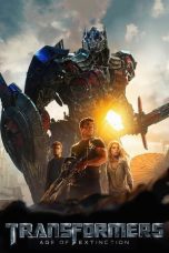 Nonton film Streaming Transformers: Age of Extinction (2014) subtitle Bahasa Indonesia