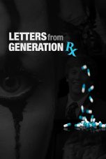 Nonton film Streaming Letters from Generation Rx (2017) subtitle Bahasa Indonesia