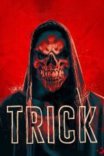 Nonton film Streaming Trick (2019) subtitle Bahasa Indonesia