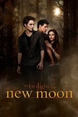 Nonton film Streaming The Twilight Saga: New Moon (2009) subtitle Bahasa Indonesia